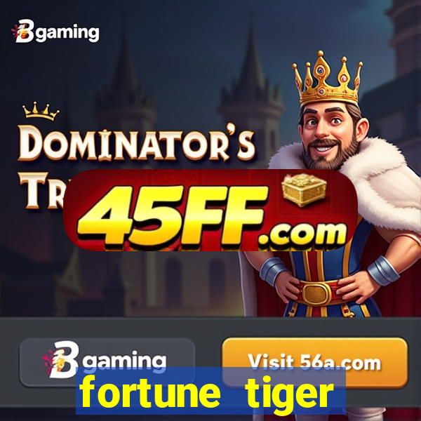 fortune tiger gratis teste